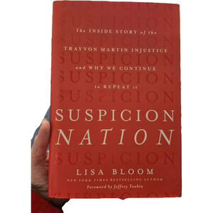 Suspicion Nation: The Inside Story of the Trayvon Martin Injustice Civil Rights